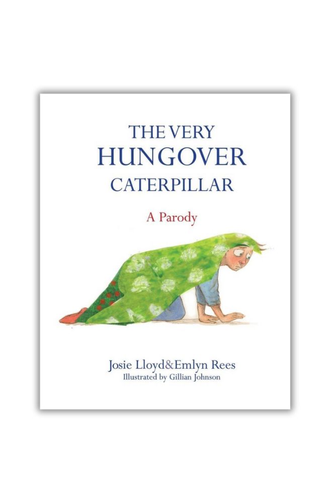 The Very Hungover Caterpillar, Adult Story Book